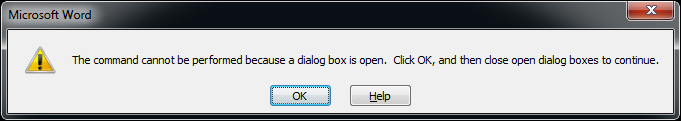 Microsoft Word - The command cannot be performed because a dialog box is open